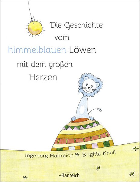 Cover von Die Geschichte vom himmelblauen Löwen mit dem großen Herzen