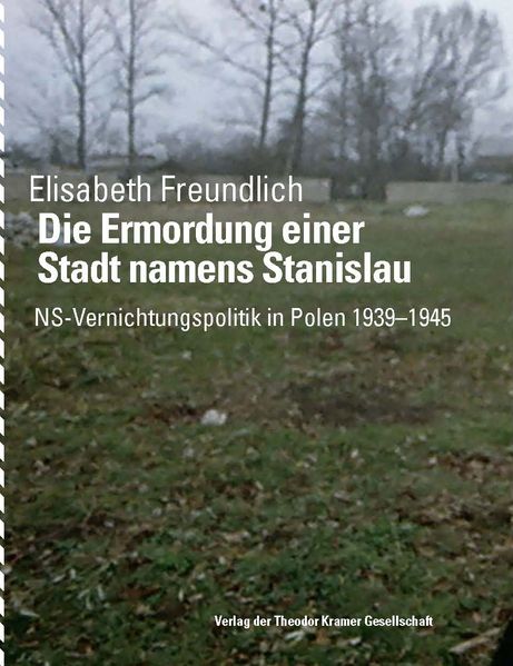 Cover von Die Ermordung einer Stadt namens Stanislau