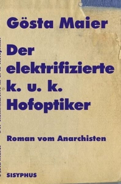 Cover von Der elektrifizierte k. u. k. Hofoptiker