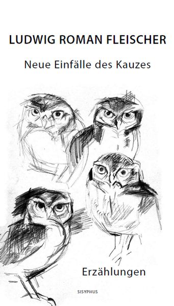 Cover von Neue Einfälle des Kauzes