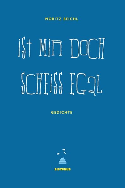 Cover von ist mir doch scheißegal