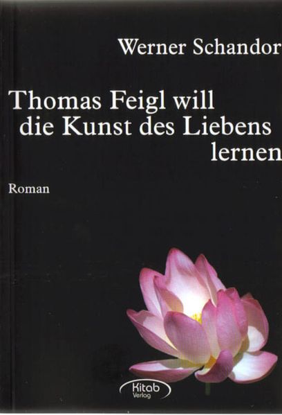 Cover von Thomas Feigl will Kunst des Liebens lernen