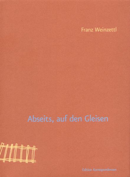 Cover von Abseits, auf den Gleisen