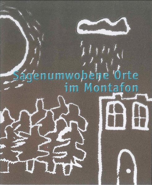 Cover von Broschüre: Sagenumwobene Orte im Montafon