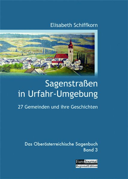 Cover von Sagenstraßen in Urfahr-Umgebung
