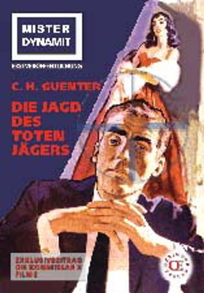 Cover von Mister Dynamit: Die Jagd des toten Jägers