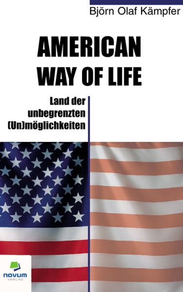 Cover von American way of life – Land der unbegrenzten (Un)möglichkeiten