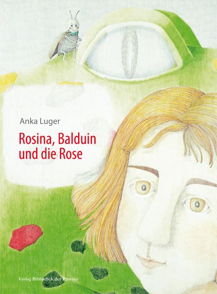 Cover von Rosina, Balduin und die Rose