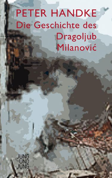 Cover von Die Geschichte des Dragoljub Milanovi?