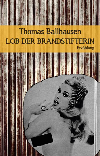 Cover von Lob der Brandstifterin