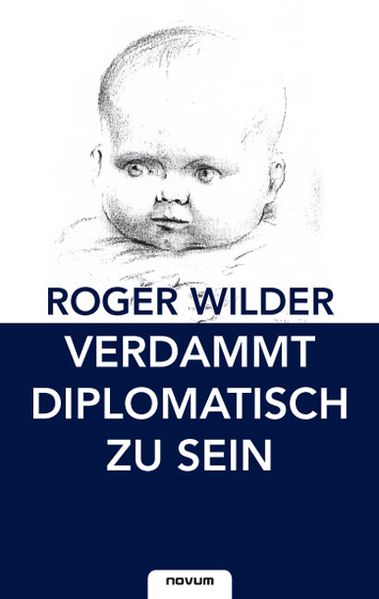 Cover von Verdammt diplomatisch zu sein