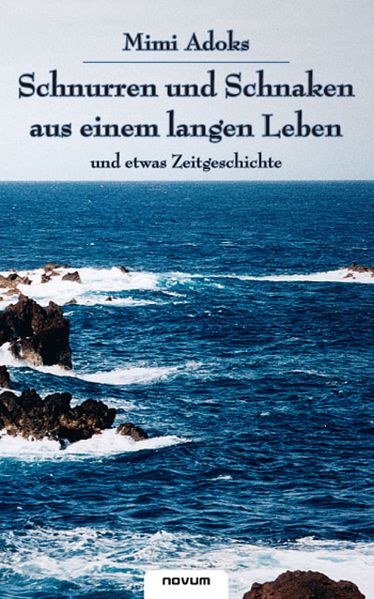 Cover von Schnurren und Schnaken aus einem langen Leben – und etwas Zeitgeschichte