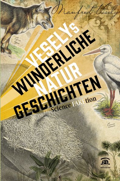 Cover von Veselys wunderliche Naturgeschichten.