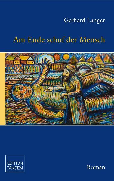 Cover von Am Ende schuf der Mensch