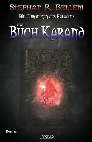 Cover von Die Chroniken des Paladins / Das Buch Karand