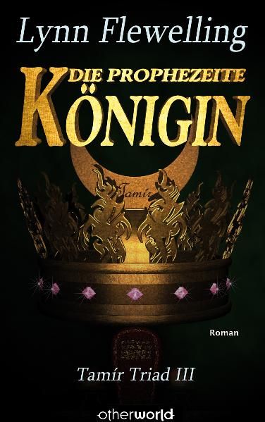 Cover von TamÃ­r Triad / Die prophezeite Königin