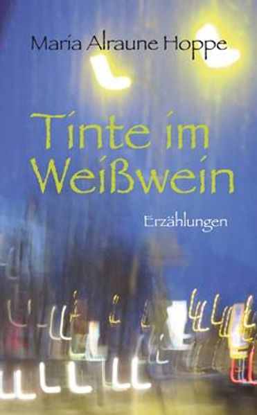 Cover von Tinte im Weißwein