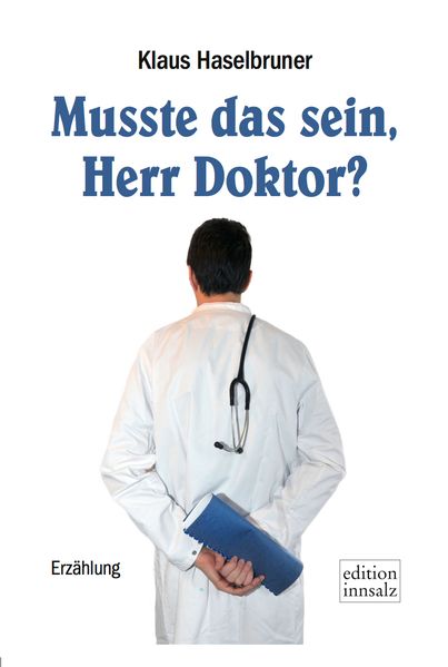 Cover von Musste das sein, Herr Doktor?
