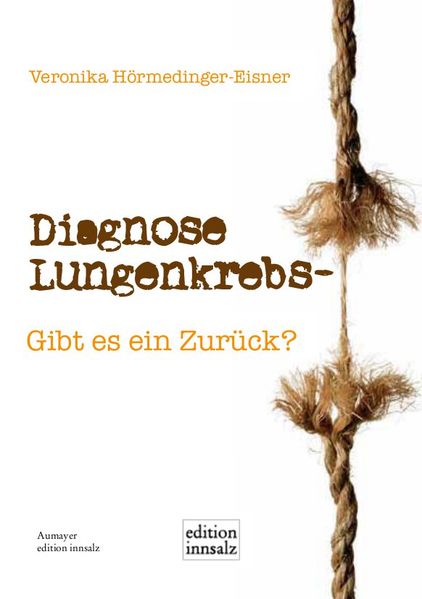 Cover von Diagnose Lungenkrebs – Gibt es ein Zurück?