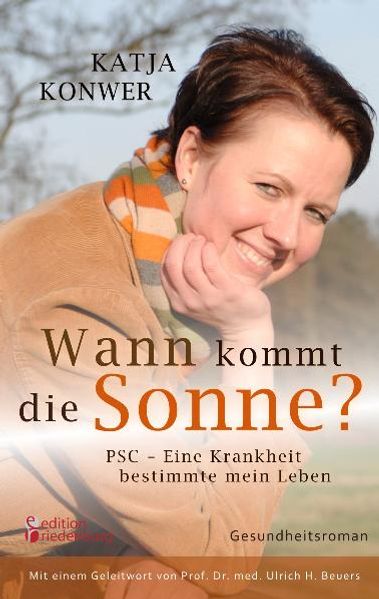 Cover von Wann kommt die Sonne? PSC – Eine Krankheit bestimmte mein Leben (erfolgreiche Lebertransplantation)