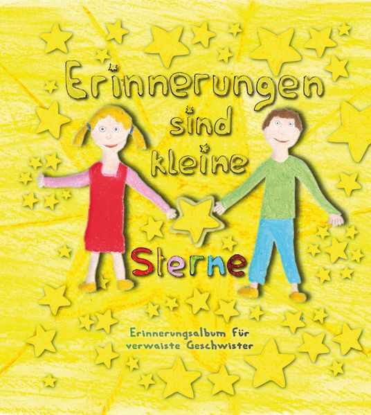 Cover von Erinnerungen sind kleine Sterne – Erinnerungsalbum für verwaiste Geschwister