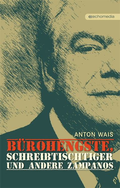 Cover von Bürohengste, Schreibtischtiger und andere Zampanos