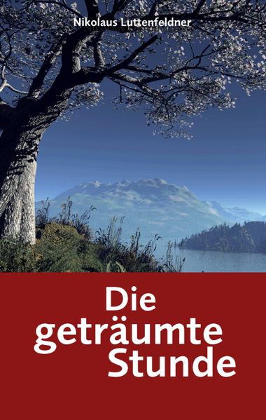 Cover von Die geträumte Stunde