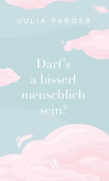Cover von Darfs ein bisserl menschlich sein