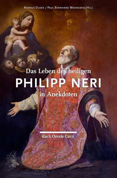Cover von Das Leben des heiligen Philipp Neri in Anekdoten nach Oreste Cerri