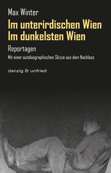 Cover von Im dunkelsten Wien / Im unterirdischen Wien