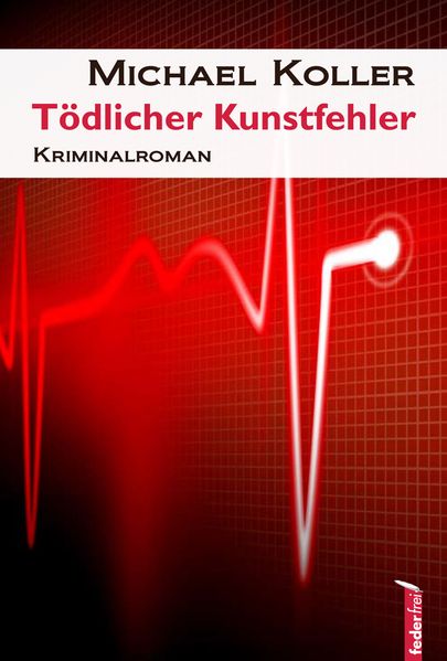 Cover von Tödlicher Kunstfehler