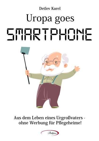 Cover von Uropa goes Smartphone