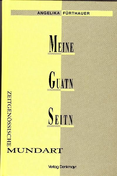 Cover von Meine Guatn Seitn