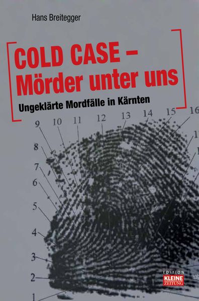 Cover von COLD CASE Mörder unter uns Ungeklärte Mordfälle in Kärnten
