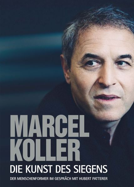 Cover von Marcel Koller Die Kunst des Siegens