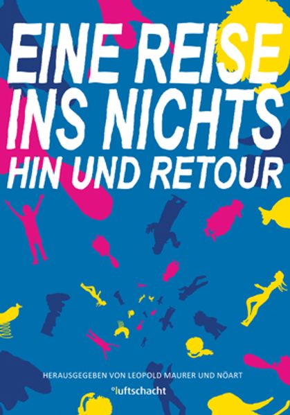 Cover von Eine Reise ins Nichts – hin und retour