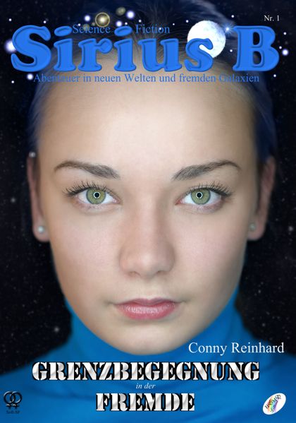 Cover von Sirius B – Abenteuer in neuen Welten und fremden Galaxien