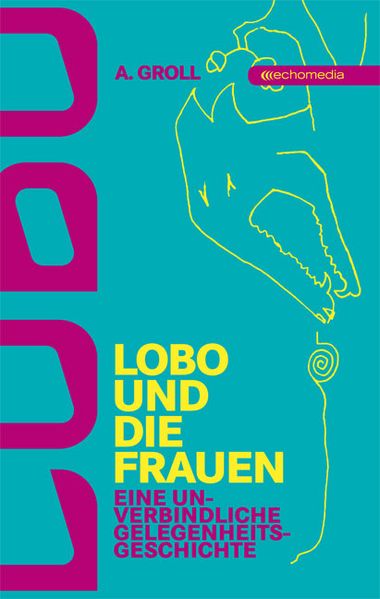 Cover von Lobo und die Frauen