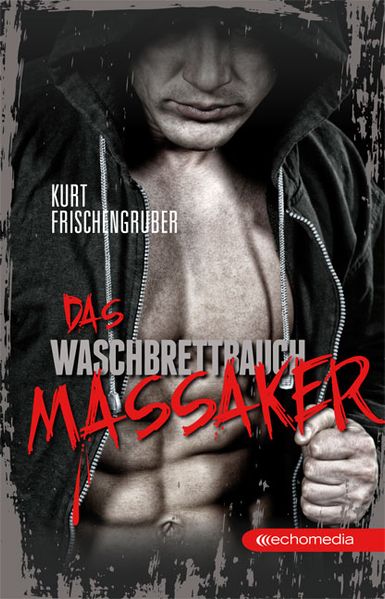 Cover von Das Waschbrettbauch-Massaker