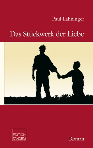 Cover von Das Stückwerk der Liebe
