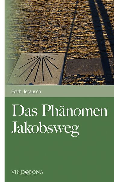 Cover von Das Phänomen Jakobsweg