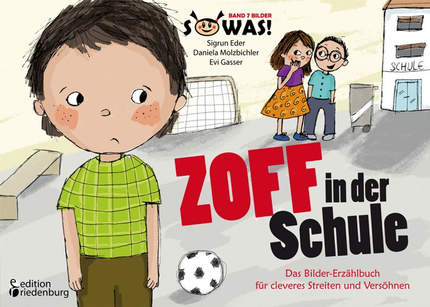 Cover von Zoff in der Schule – Das Bilder-Erzählbuch für cleveres Streiten und Versöhnen
