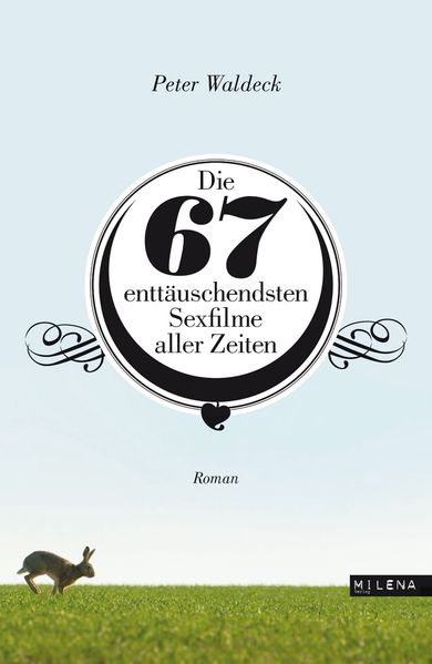 Cover von Die 67 enttäuschendsten Sexfilme aller Zeiten