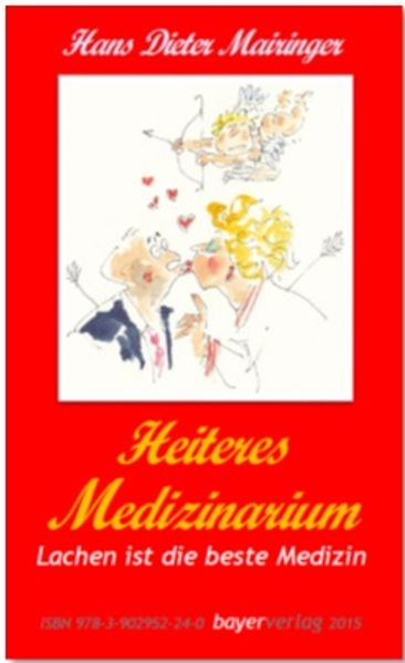 Cover von Mairingers Wendebuch: Heiteres Doktorarium/Heiteres Medizinarium