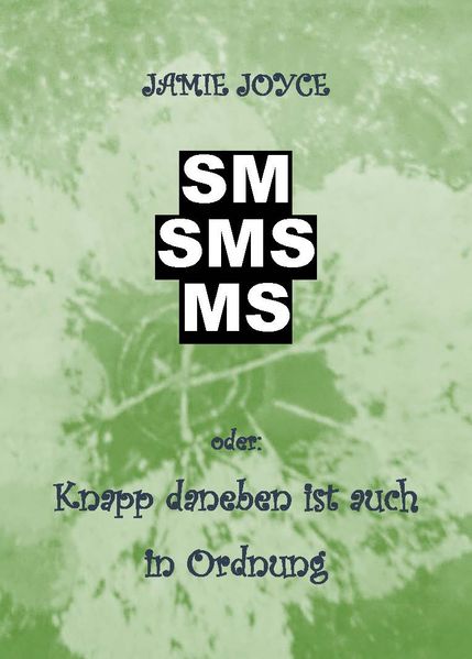Cover von SM – SMS – MS