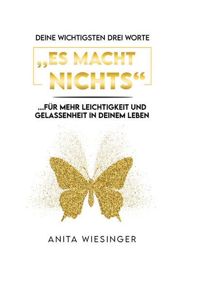 Cover von Deine wichtigsten drei Worte: ES MACHT NICHTS