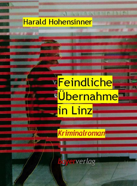 Cover von Feindliche Übernahme in Linz