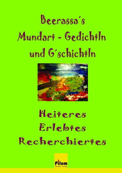 Cover von Beerassa’s Mundart – Gedichtln und G’schichtln