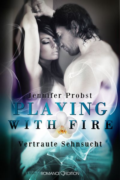 Cover von Playing with Fire – Vertraute Sehnsucht