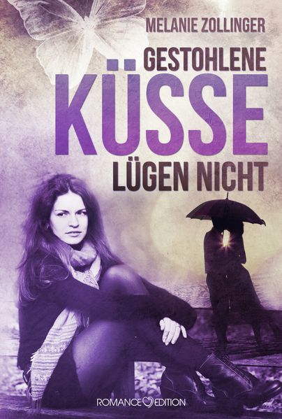 Cover von Gestohlene Küsse lügen nicht